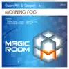 Ewan Rill & Casper - Morning Fog - Single