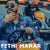 Fethi Manar - L'hafd Ou Salama - Single